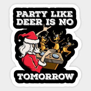 Santa Claus Deer DJ Dancing ReinDeer Party Fun Christmas Pun Sticker